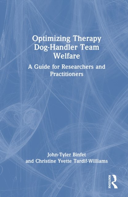 Optimizing Therapy Dog-Handler Team Welfare