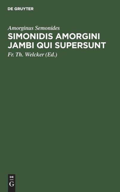 Simonidis Amorgini Jambi Qui Supersunt
