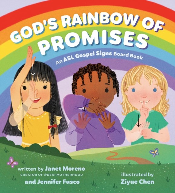 ASL Gospel Signs: God's Rainbow of Promises