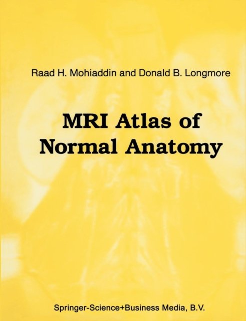 MRI Atlas of Normal Anatomy