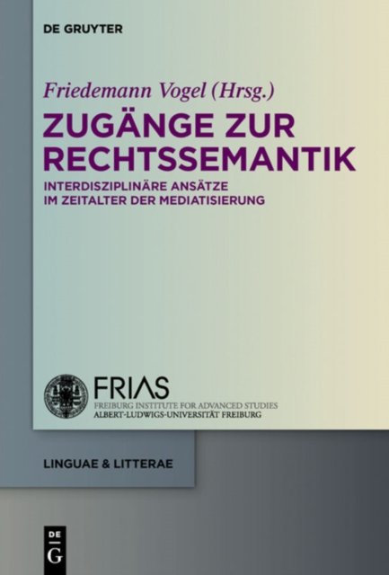 Zugange zur Rechtssemantik