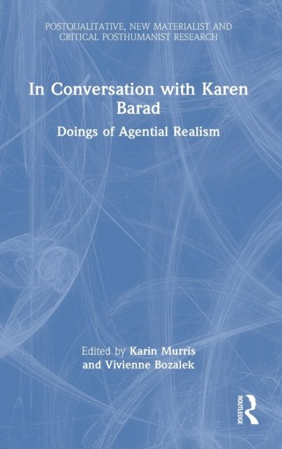 In Conversation with Karen Barad