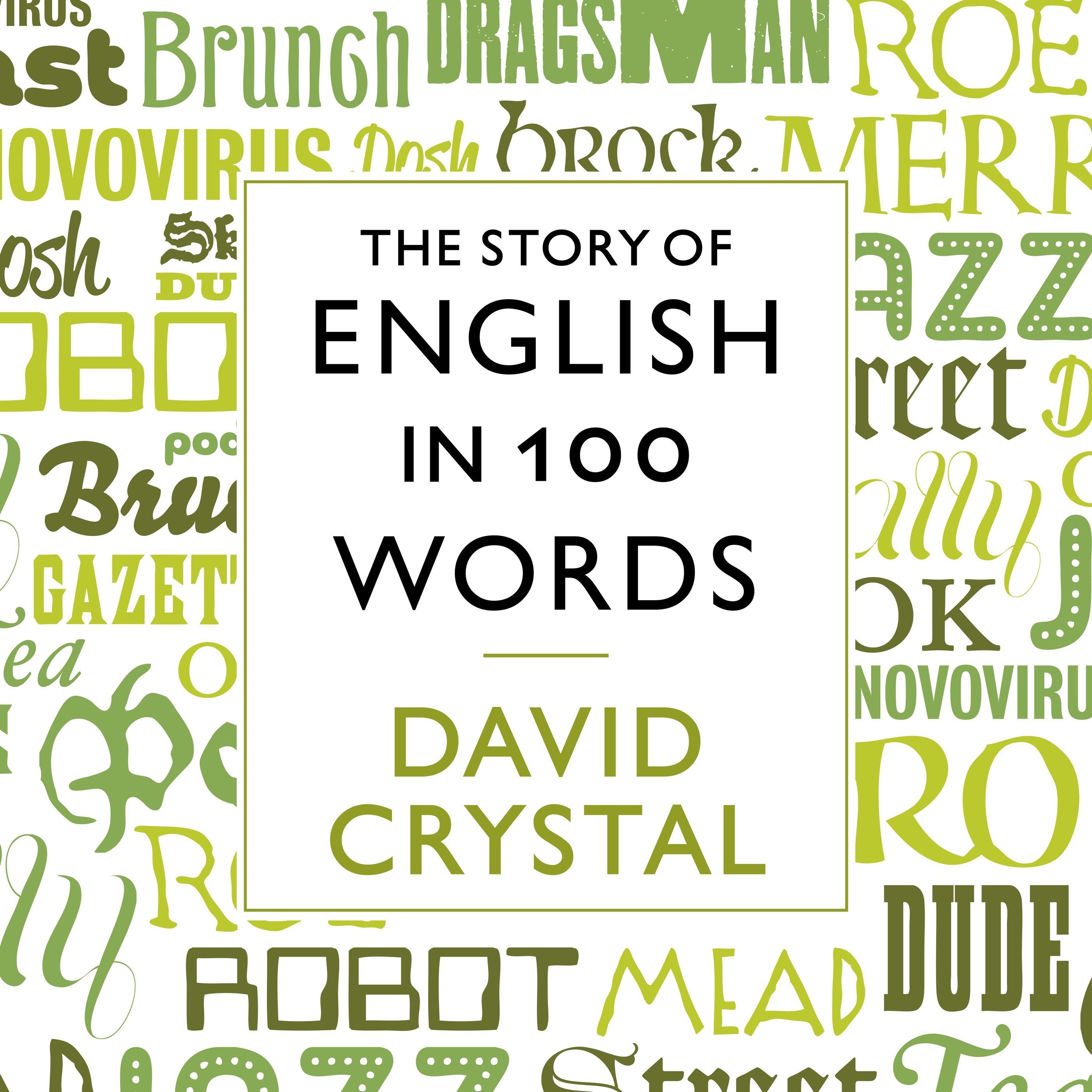 The Story of English in 100 Words