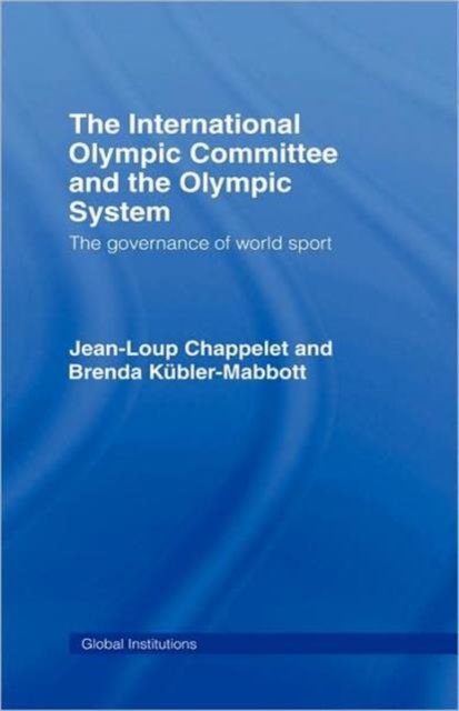 The International Olympic Committee and the Olympic System
