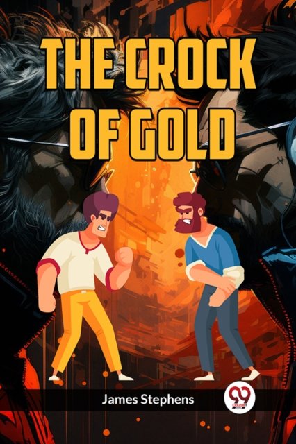 THE CROCK OF GOLD (Edition2023)