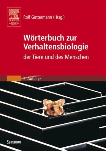 Worterbuch Zur Verhaltensbiologie Der Tiere Und Des Menschen