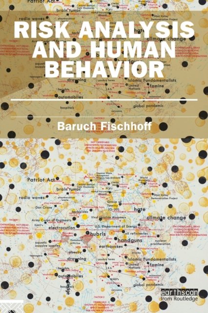 Risk Analysis and Human Behavior