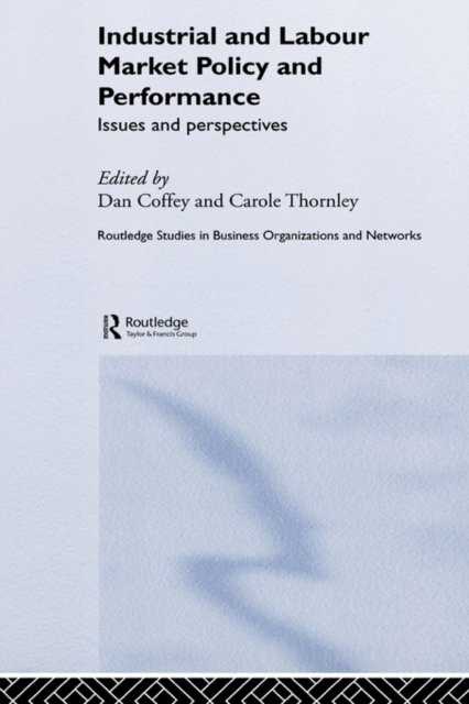 Industrial and Labour Market Policy and Performance