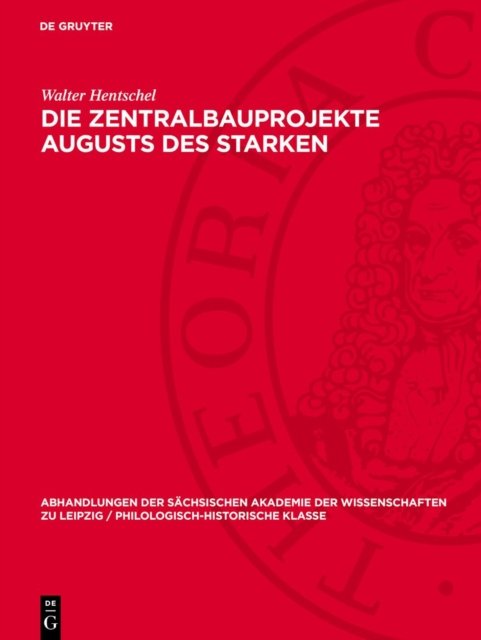 Zentralbauprojekte Augusts des Starken