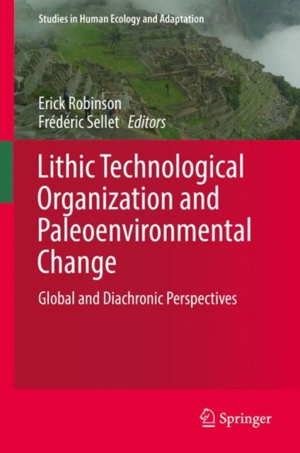Lithic Technological Organization and Paleoenvironmental Change