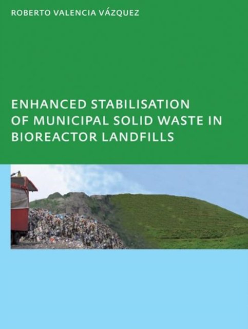 Enhanced stabilisation of municipal solid waste in bioreactor landfills