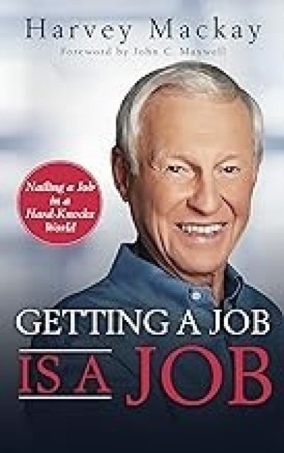 Getting a Job is a Job