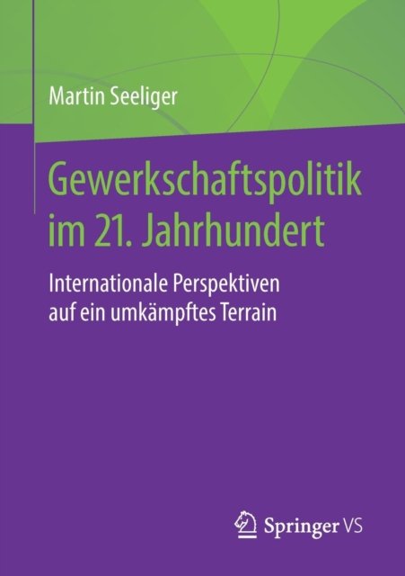 Gewerkschaftspolitik im 21. Jahrhundert