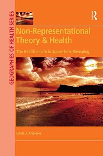 Non-representational Theory & Health