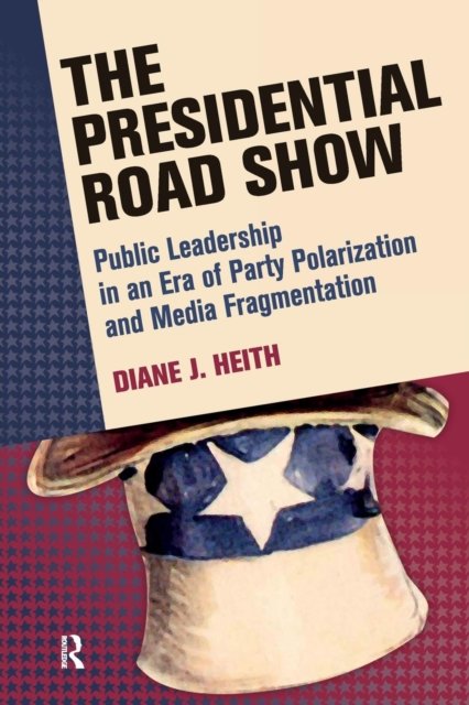 The Presidential Road Show