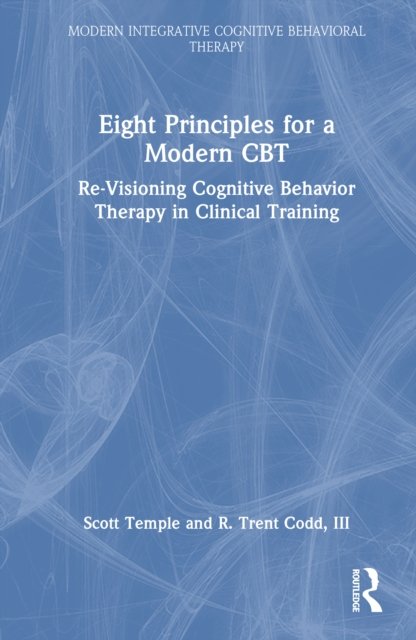 Eight Principles for a Modern CBT