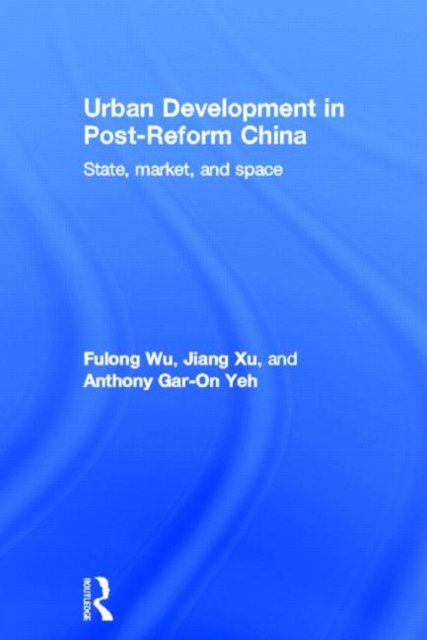 Urban Development in Post-Reform China