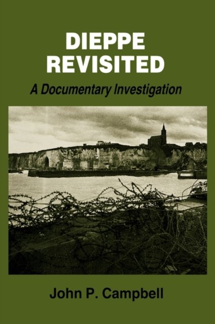 Dieppe Revisited