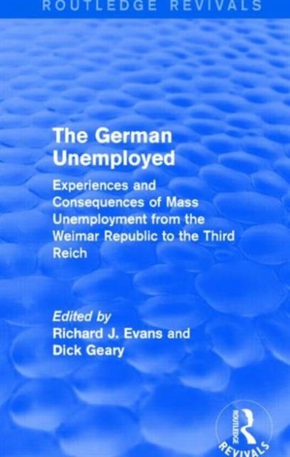 The German Unemployed (Routledge Revivals)
