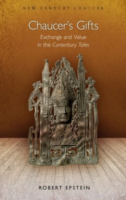 Chaucer''s Gifts