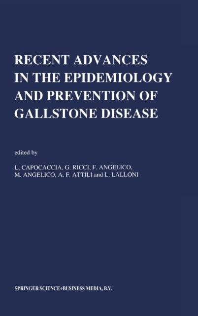 Recent Advantages in the Epidemiology and Prevention of Gall Stone Disease