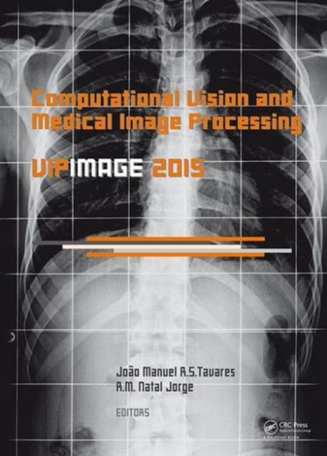 Computational Vision and Medical Image Processing V