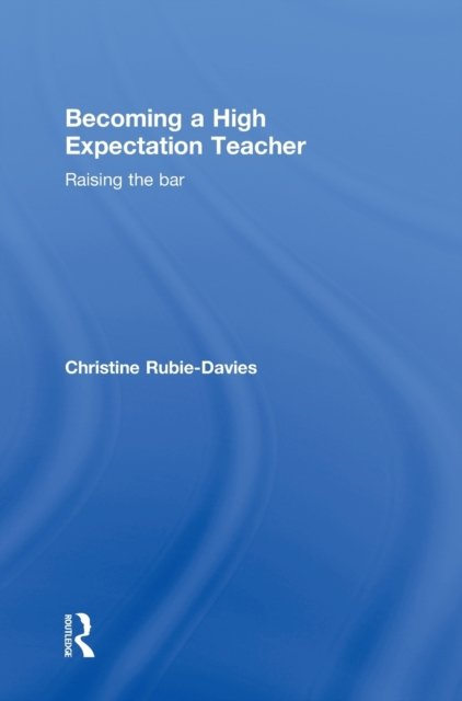 Becoming a High Expectation Teacher