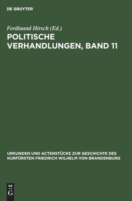 Politische Verhandlungen, Band 11