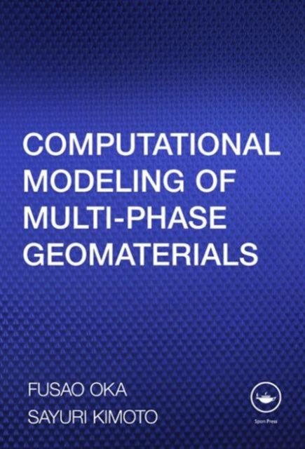 Computational Modelling of Multiphase Geomaterials