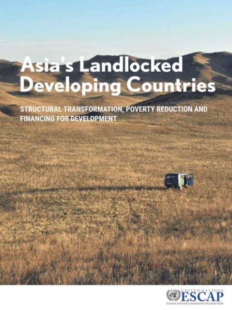 Asia''s Landlocked Developing Countries
