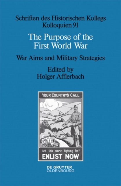 The Purpose of the First World War