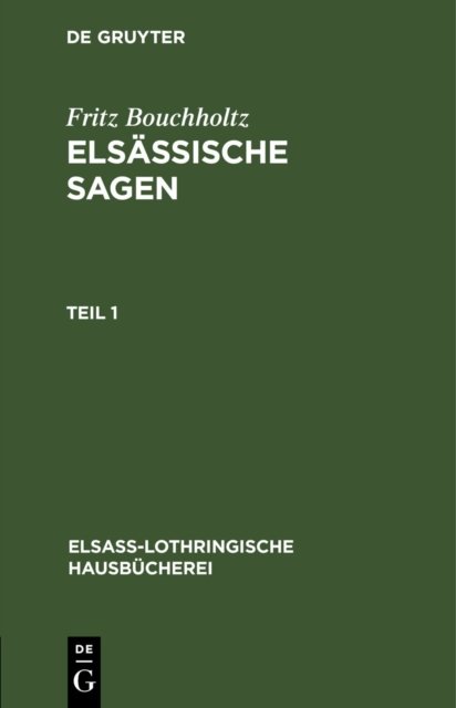 Elsässische Sagen. Teil 1