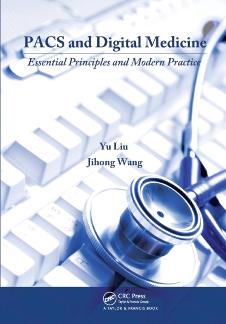 Pacs and Digital Medicine