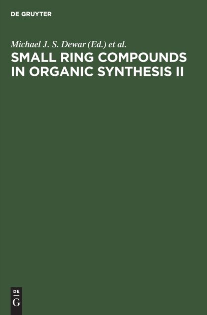 Small Ring Compounds in Organic Synthesis II