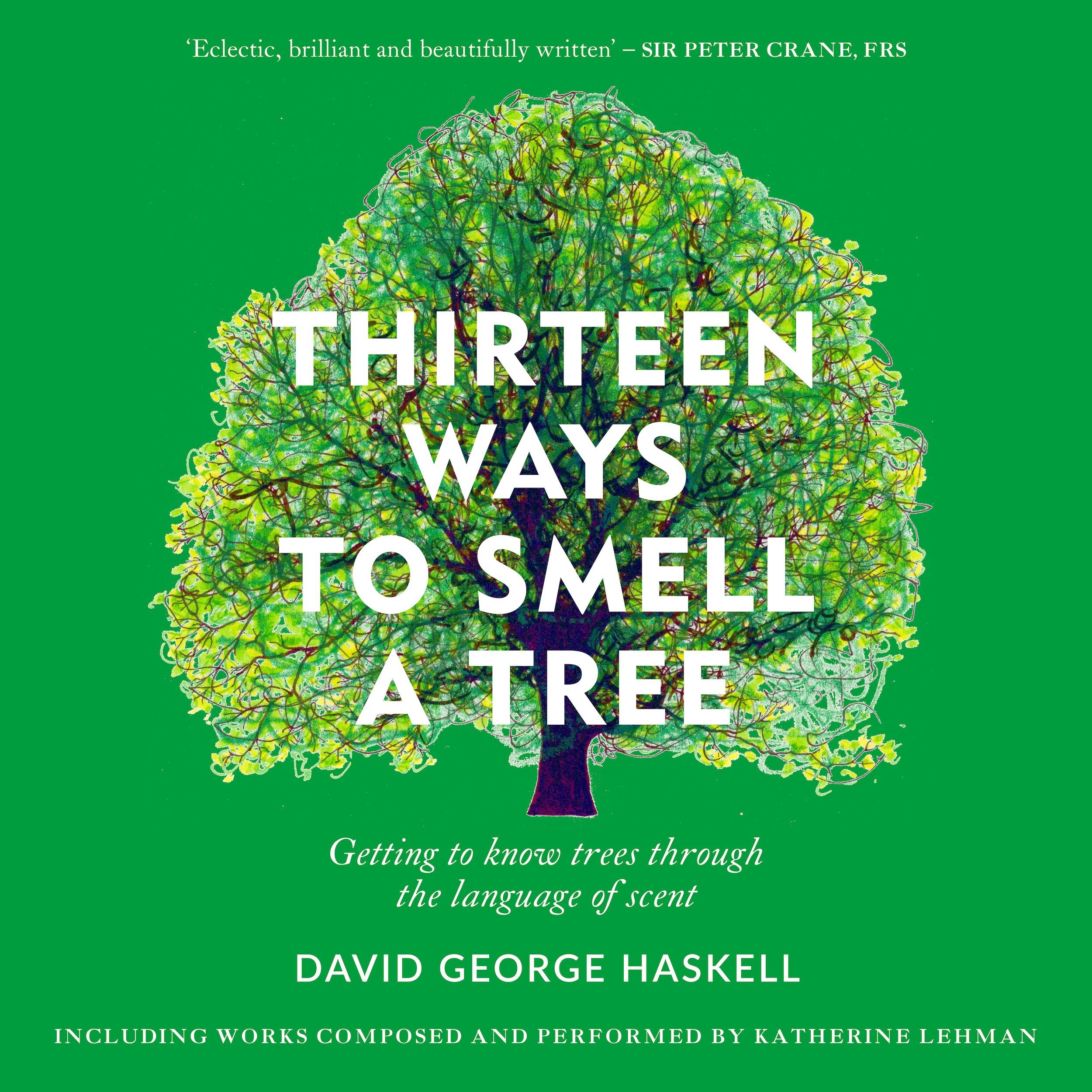 Thirteen Ways to Smell a Tree
