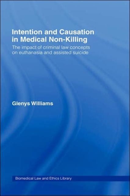 Intention and Causation in Medical Non-Killing