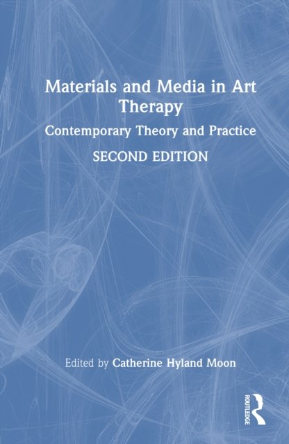 Materials and Media in Art Therapy