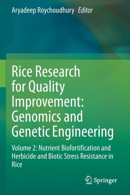 Rice Research for Quality Improvement: Genomics and Genetic Engineering