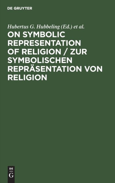 On Symbolic Representation of Religion / Zur symbolischen Reprasentation von Religion