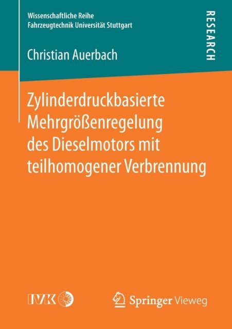 Zylinderdruckbasierte Mehrgroßenregelung des Dieselmotors mit teilhomogener Verbrennung