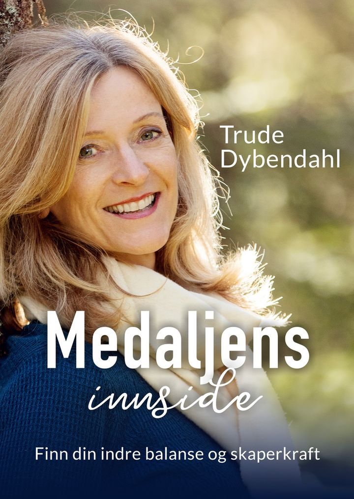 Medaljens innside - finn din indre balanse og skaperkraft