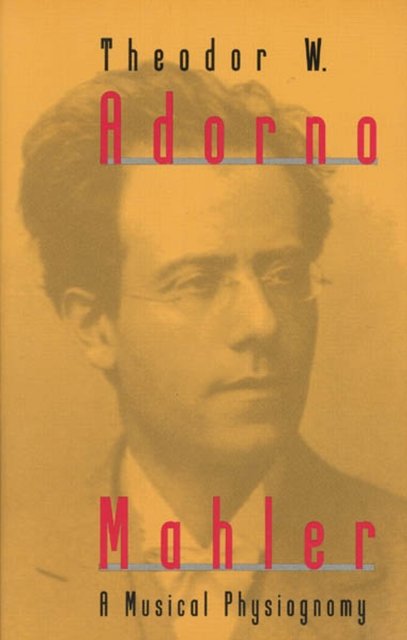 Mahler – A Musical Physiognomy