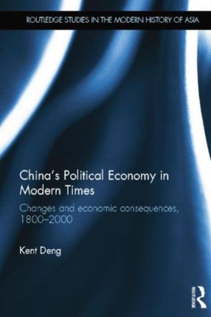 China's Political Economy in Modern Times