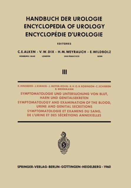 Symptomatologie und Untersuchung von Blut, Harn und Genitalsekreten / Symptomatology and Examination of the Blood, Urine and Genital Secretions