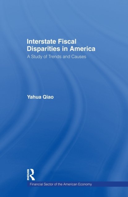 Interstate Fiscal Disparities in America