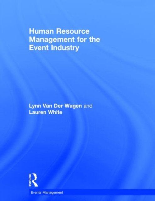 Human Resource Management for the Event Industry