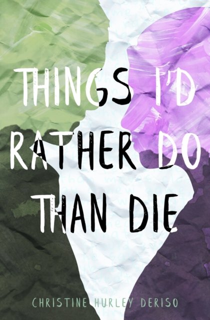 Things I''d Rather Do Than Die