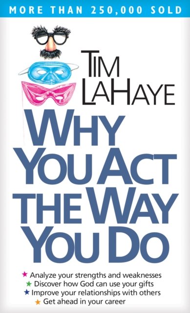 Why You Act the Way You Do