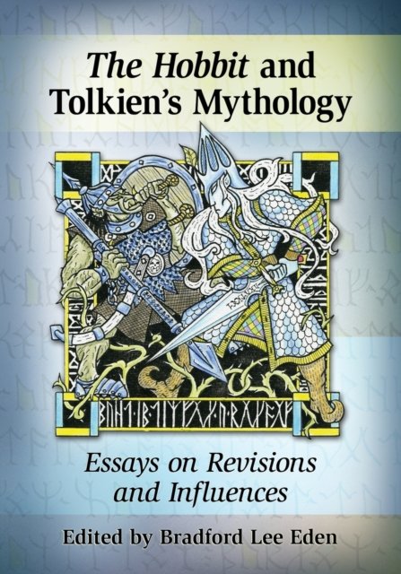 The Hobbit and Tolkien''s Mythology