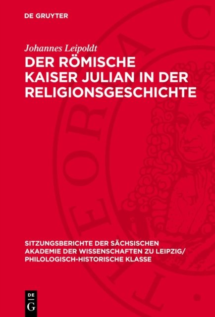 Der Romische Kaiser Julian in Der Religionsgeschichte